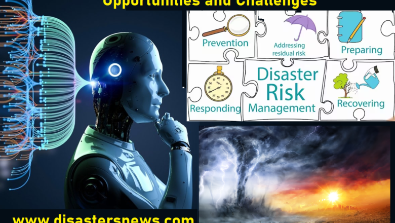 Use of Emerging Technologies like Artificial Intelligence/Machine Learning in Disaster Risk Reduction: Opportunities, challenges, and prospects