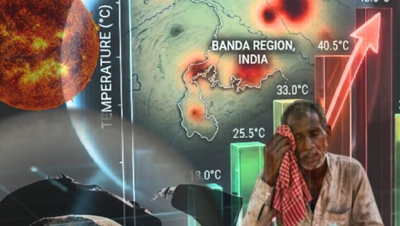 Banda Record Heat Is About More Than Climate Change, Study Warns