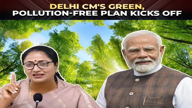 Delhi Launches 18 Namo Oxygen Parks, Sets Target of Planting 15 Lakh Trees