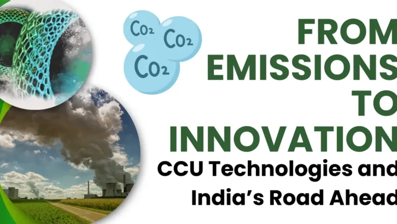 CCUS Can Power India’s Net Zero Journey If Key Challenges Are Solved